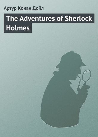 . The Adventures of Sherlock Holmes