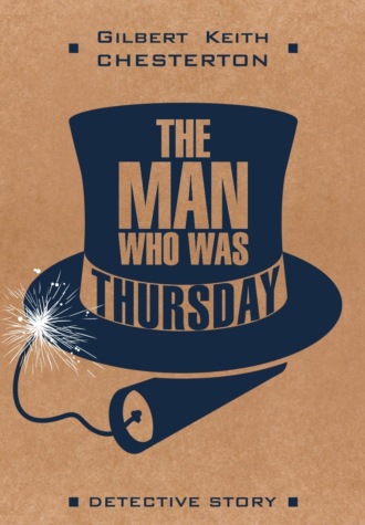 . Человек, который был Четвергом / The man who was Thursday. Книга для чтения на английском языке