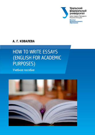 . How to write essays (English for Academic Purposes)