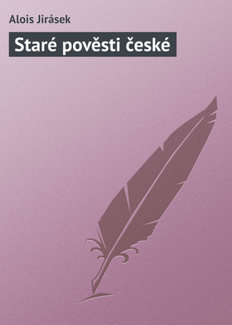 . Staré pověsti české