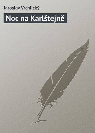 . Noc na Karlštejně