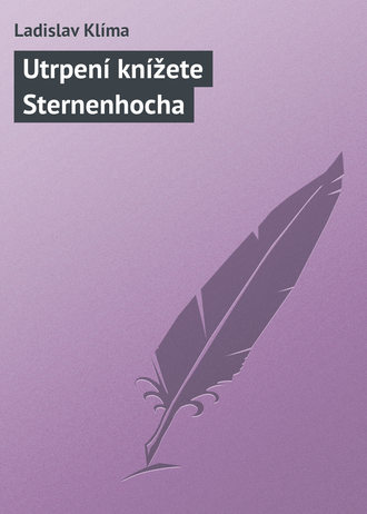 . Utrpení knížete Sternenhocha