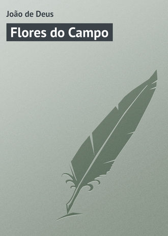 João de Deus. Flores do Campo