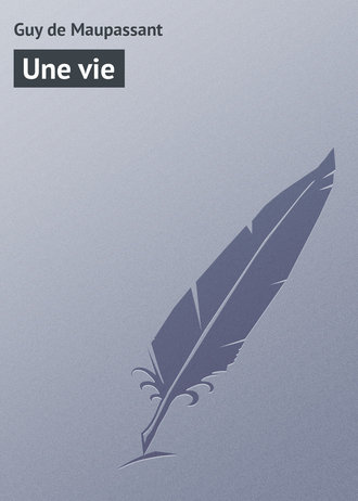 . Une vie