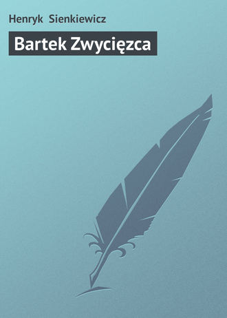 . Bartek Zwycięzca