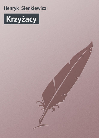 . Krzyżacy