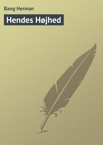 Bang Herman. Hendes Højhed