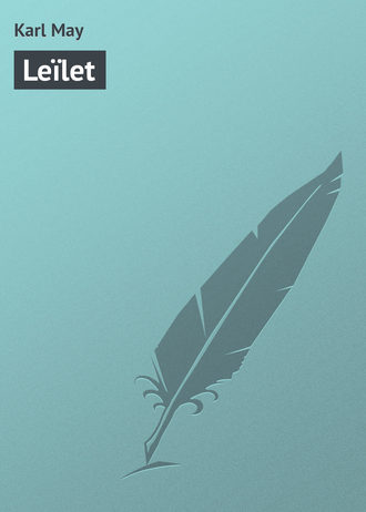Karl May. Leïlet