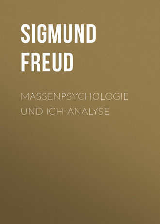. Massenpsychologie und Ich-Analyse