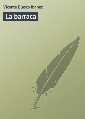 . La barraca