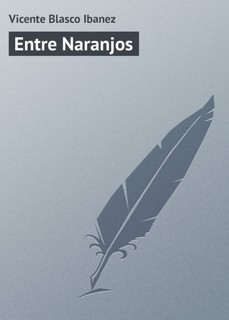 . Entre Naranjos