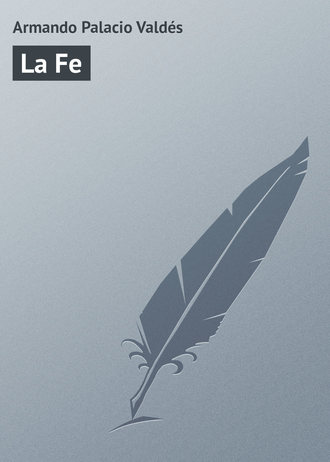 . La Fe