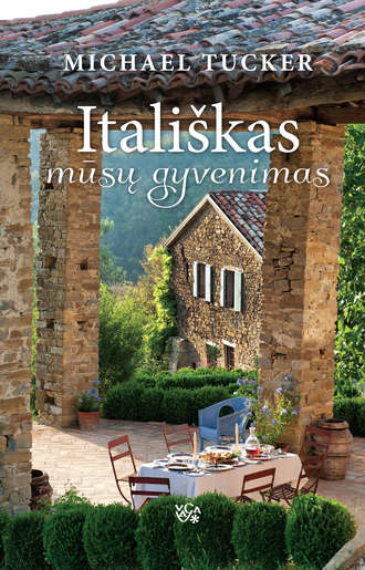 . Itališkas mūsų gyvenimas