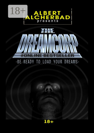 . The DreamCorp