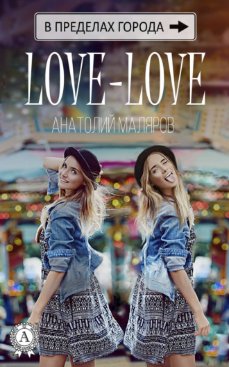 . Love-Love