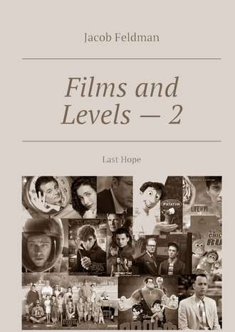 . Films and Levels – 2. Last Hope