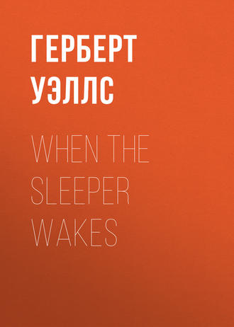 . When the Sleeper wakes