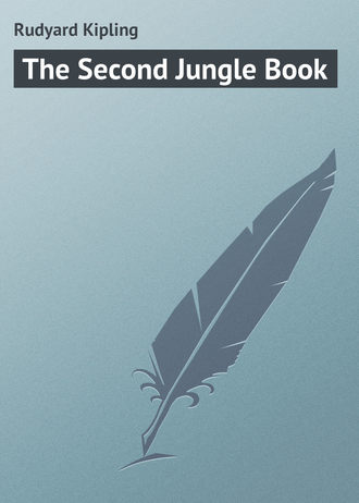 . The Second Jungle Book