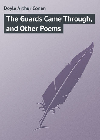 . The Guards Came Through, and Other Poems