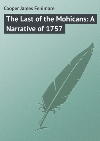 . The Last of the Mohicans: A Narrative of 1757