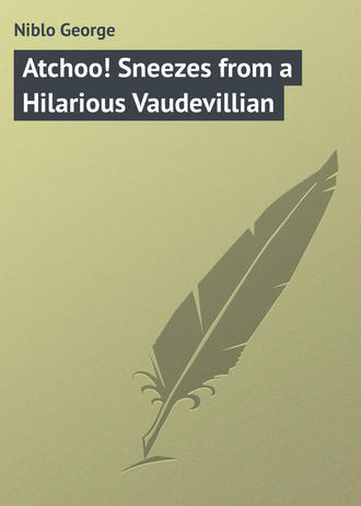 . Atchoo! Sneezes from a Hilarious Vaudevillian