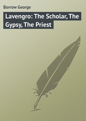 . Lavengro: The Scholar, The Gypsy, The Priest