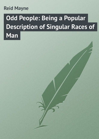 . Odd People: Being a Popular Description of Singular Races of Man