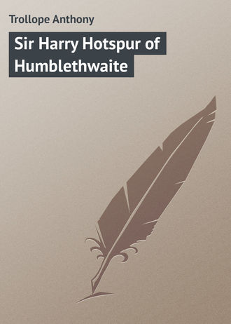 . Sir Harry Hotspur of Humblethwaite