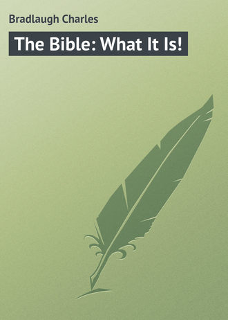 . The Bible: What It Is!