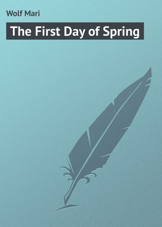 . The First Day of Spring