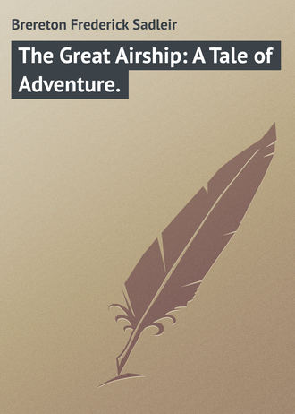 . The Great Airship: A Tale of Adventure.