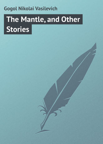 . The Mantle, and Other Stories