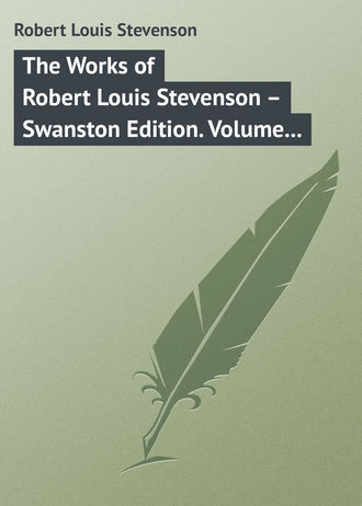 . The Works of Robert Louis Stevenson – Swanston Edition. Volume 17