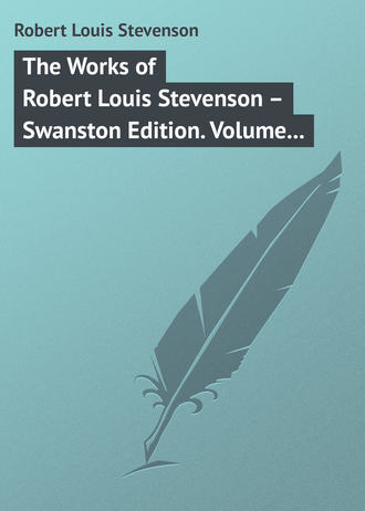. The Works of Robert Louis Stevenson – Swanston Edition. Volume 18