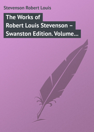 . The Works of Robert Louis Stevenson – Swanston Edition. Volume 8