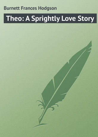 . Theo: A Sprightly Love Story