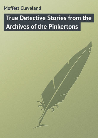. True Detective Stories from the Archives of the Pinkertons