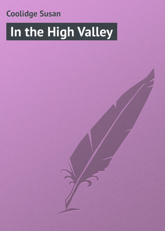 . In the High Valley