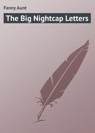 . The Big Nightcap Letters