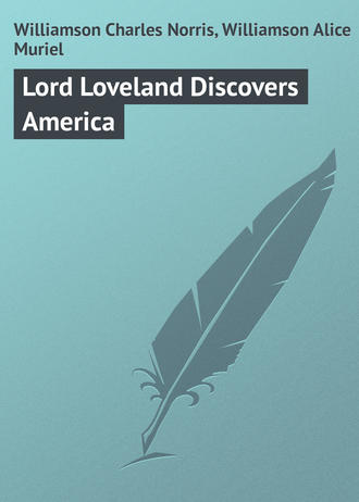 . Lord Loveland Discovers America