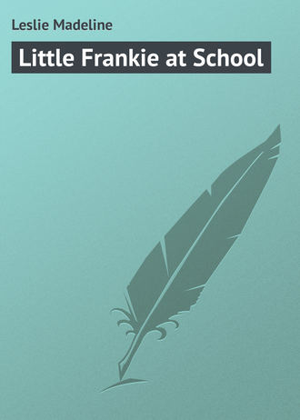 . Little Frankie at School