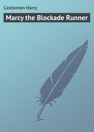 . Marcy the Blockade Runner