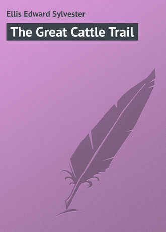 . The Great Cattle Trail