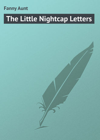 . The Little Nightcap Letters