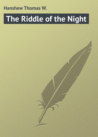 . The Riddle of the Night