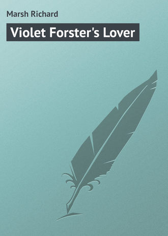 . Violet Forster's Lover