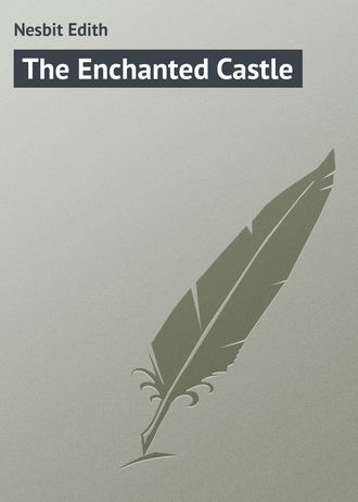 . The Enchanted Castle