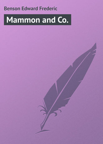. Mammon and Co.