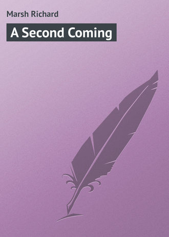 . A Second Coming