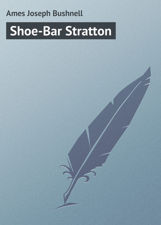 . Shoe-Bar Stratton